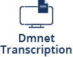 Dmnet Transcription